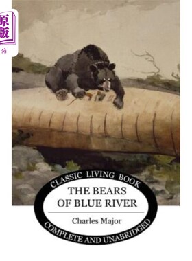 海外直订The Bears of Blue River 蓝色河的熊