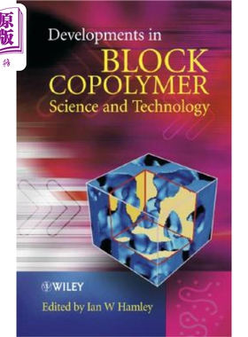 现货 嵌段共聚物科学与技术发展 Developments In Block Copolymer Science And Technology 英文原版 Ian Hamley 中�