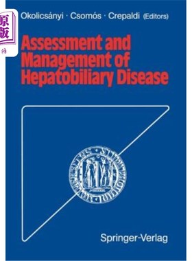 海外直订医药图书Assessment and Management of Hepatobiliary Disease 肝胆疾病的评估和管理