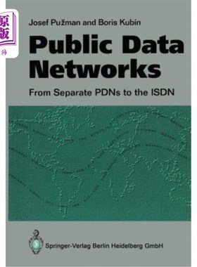 海外直订Public Data Networks: From Separate Pdns to the ISDN 公共数据网：从独立的PDN到ISDN