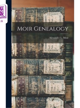 海外直订Moir Genealogy Moir家谱