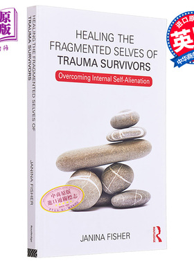 现货 治愈创伤幸存者的自我破碎 克服内部的自我异化 英文原版 Janina Fisher Healing the Fragmented Selves【中商原版】
