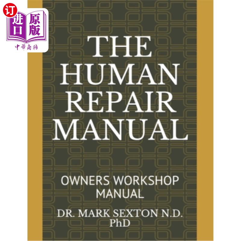 海外直订医药图书The Human Repair Manual: Owners Workshop Manual 维修手册：车主车间手册