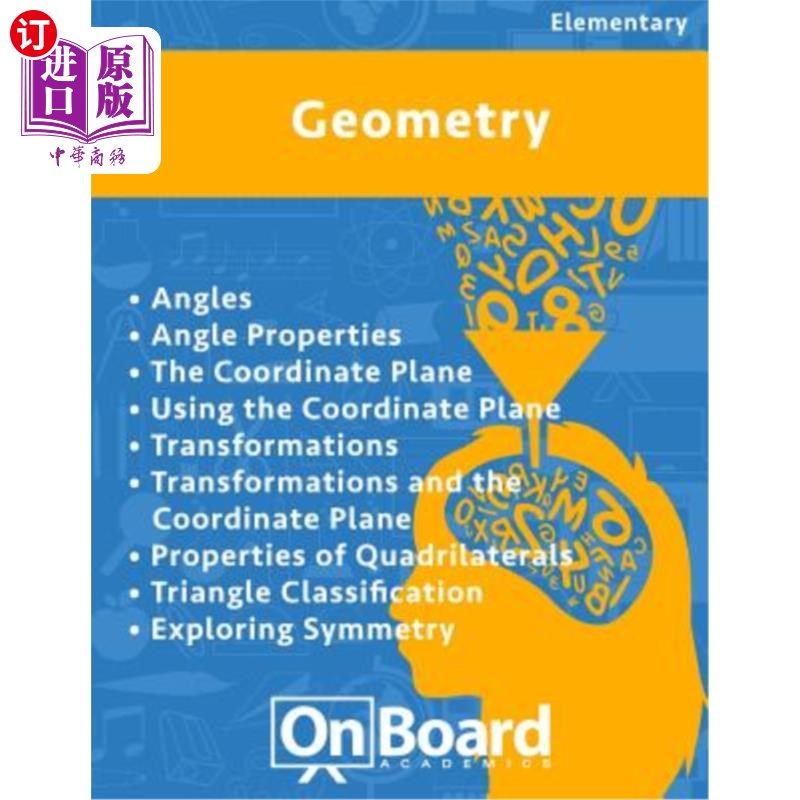 海外直订Geometry: Angles, Angle Properties, The Coordinate Plane, Using the Coordinate P 几何图形：角度、角度特性、