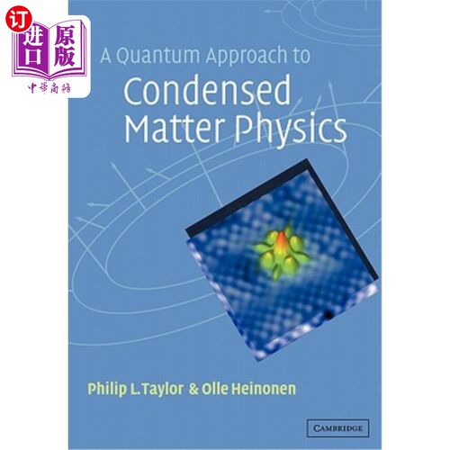 海外直订A Quantum Approach to Condensed Matter Physics 凝聚态物理的量子方法