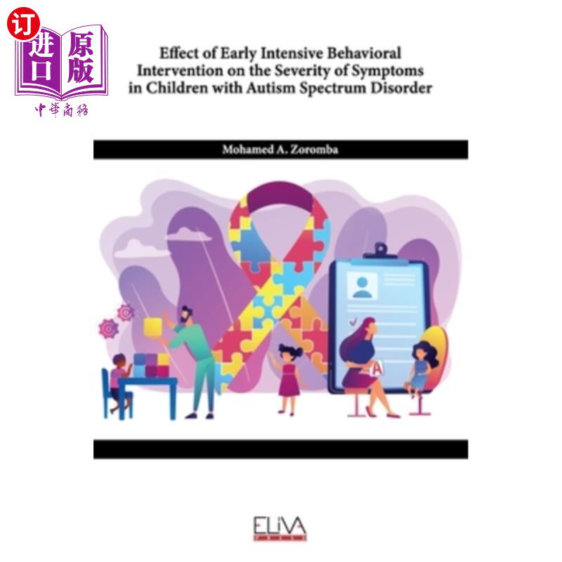 海外直订医药图书Effect of Early Intensive Behavioral Intervention on the Severity of Symptoms in 早期强化行为干预对