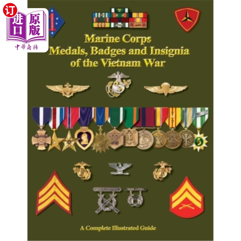 海外直订United States Marine Corps Medals, Badges and Insignia of the Vietnam War 越南战争的美国海军陆战队奖章,徽
