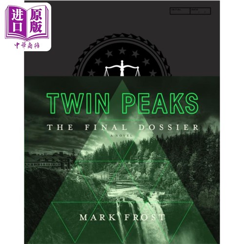 双峰 最后的档案 大卫林奇导演电影原著 Twin Peaks The Final Dossier 英文原版 Mark Frost 【中商原版】
