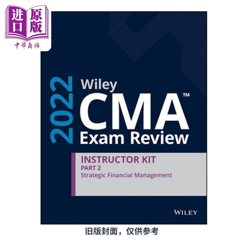 预售 威利CMA复习2022卷二指导教师指南 战略财务管理 Cma Exam Review 2022 Part 2 Instructor Kit 英文原版 【中商原版】
