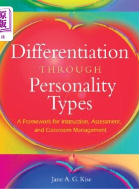 海外直订Differentiation Through Personality Types: A Framework for Instruction, Assessme 人格类型差异化：教学、评估