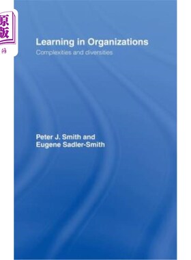 海外直订Learning in Organizations: Complexities and Diversities 组织学习：复杂性和多样性