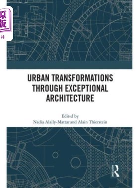 海外直订Urban Transformations through Exceptional Archit... 通过独特的建筑实现城市转型