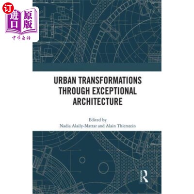 海外直订Urban Transformations through Exceptional Archit... 通过独特的建筑实现城市转型