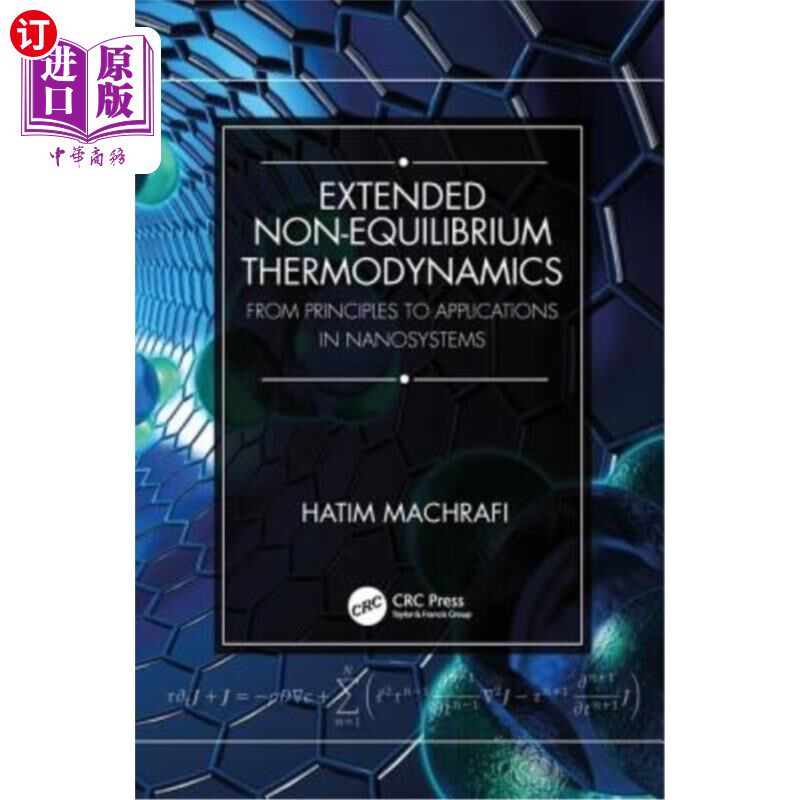 海外直订Extended Non-Equilibrium Thermodynamics: From Principles to Applications in Nano 扩展非平衡热力学：从原理到