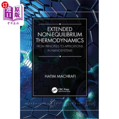 海外直订Extended Non-Equilibrium Thermodynamics: From Principles to Applications in Nano 扩展非平衡热力学：从原理到