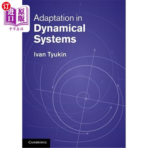 海外直订Adaptation in Dynamical Systems 动力系统中的适应