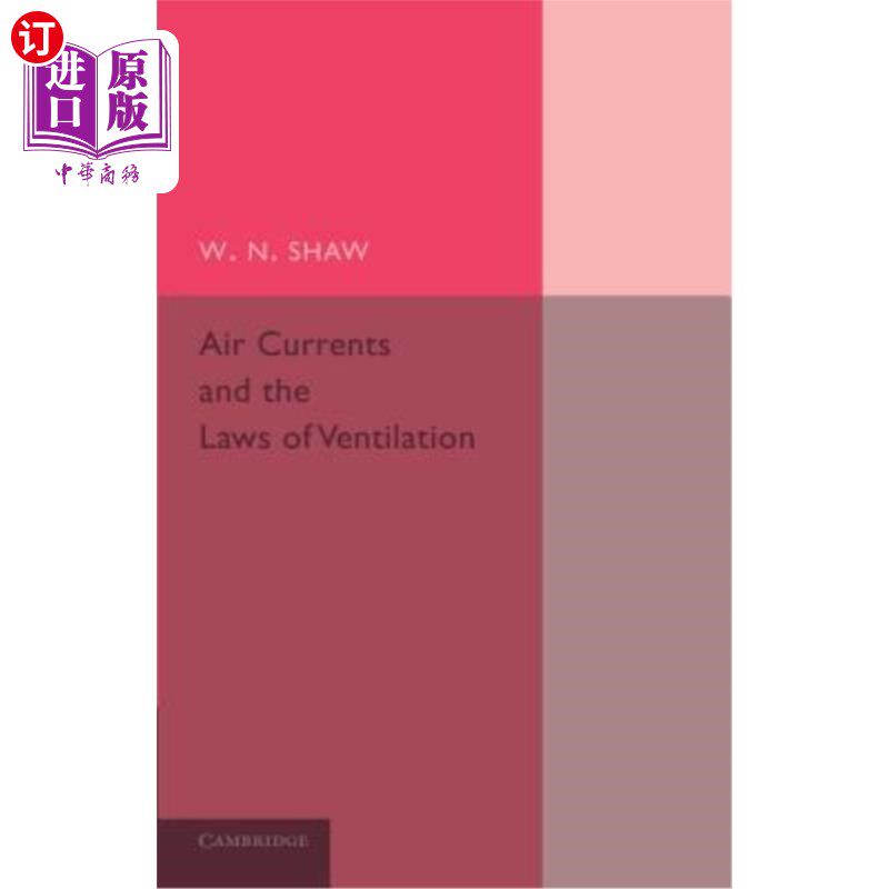 海外直订Air Currents and the Laws of Ventilation 气流与通风规律