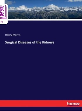 海外直订医药图书Surgical Diseases of the Kidneys 肾脏外科疾病