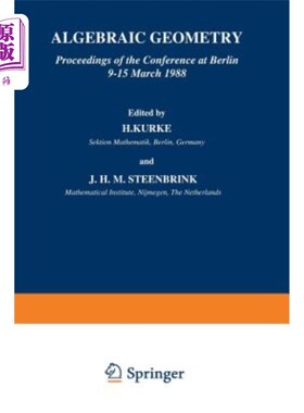 海外直订Algebraic Geometry: Proceedings of the Conference at Berlin 9-15 March 1988 代数几何：1988年3月9日至15日柏