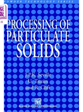 海外直订Processing of Particulate Solids 颗粒固体的处理