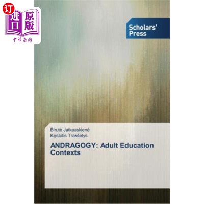 海外直订Andragogy: Adult Education Contexts Andragogy:成人教育上下文