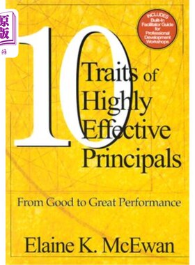 海外直订Ten Traits of Highly Effective Principals: From Good to Great Performance 高效校长的十大特质：从好到高端