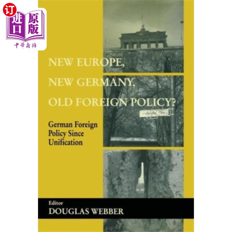 海外直订New Europe, New Germany, Old Foreign Policy? 新欧洲，新德国，旧外交政策?