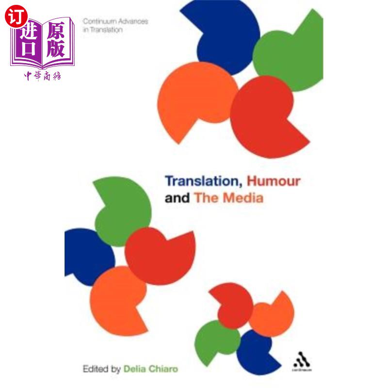 海外直订Translation, Humour and the Media: Translation and Humour Volume 2 翻译，幽默与媒体:翻译与幽默，卷2