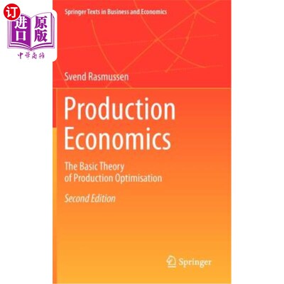 海外直订Production Economics: The Basic Theory of Production Optimisation 生产经济学:生产优化的基本理论