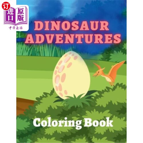 海外直订Dinosaur Adventures Coloring Book 恐龙冒险涂色书