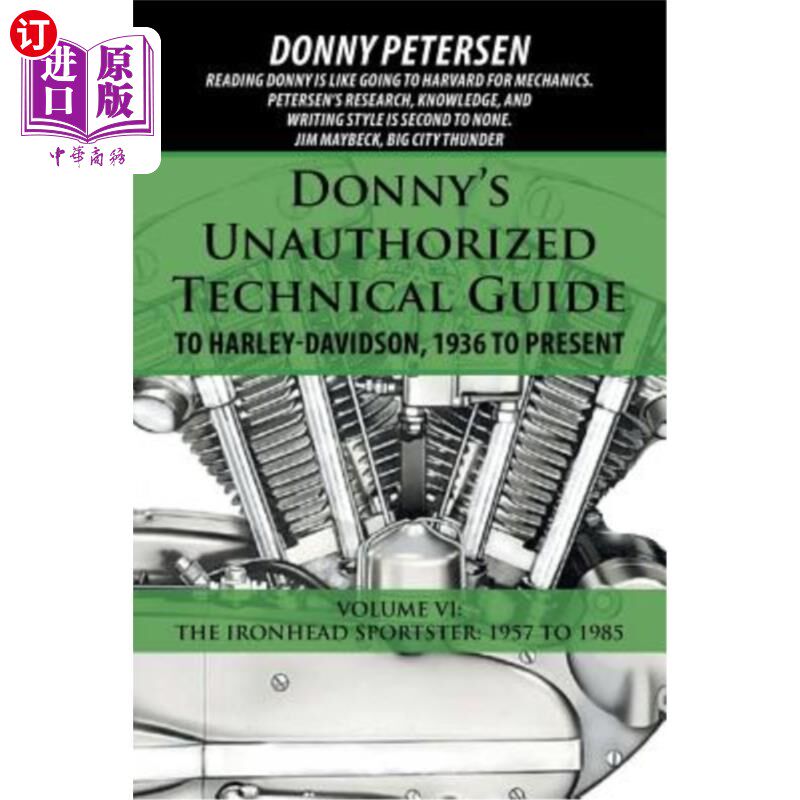 海外直订Donny's Unauthorized Technical Guide to Harley-Davidson, 1936 to Present: Volume 唐尼未经授权的哈雷戴维森技