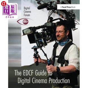 Guide Digital 海外直订EDCF EDCF数字电影制作指南 Cinema Production