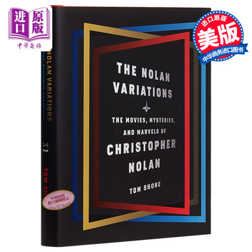 诺兰变奏曲 英文版 奥本海默盗梦空间导演 克里斯托弗诺兰 The Nolan Variations Christopher Nolan 英文原版 Tom Shone 中?