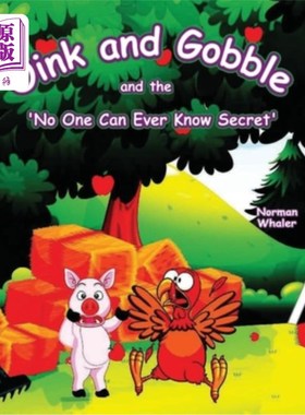 海外直订Oink and Gobble and the 'No One Can Ever Know Secret' 吵吵嚷嚷“没人知道秘密”