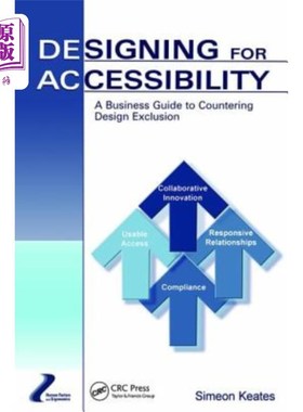 海外直订Designing for Accessibility: A Business Guide to Countering Design Exclusion 易访问性设计:对抗设计排斥的商