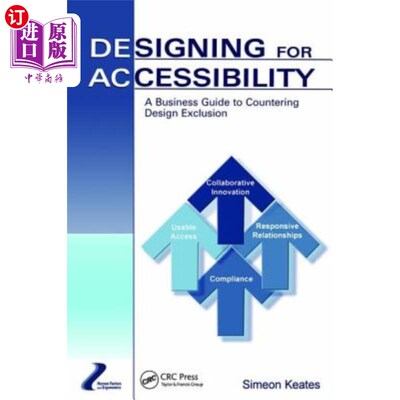 海外直订Designing for Accessibility: A Business Guide to Countering Design Exclusion 易访问性设计:对抗设计排斥的商