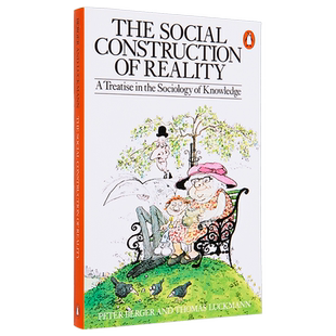 彼得 伯格 现实的社会构建 英文原版 The Social Construction of Reality Peter L Berger【中商原版】