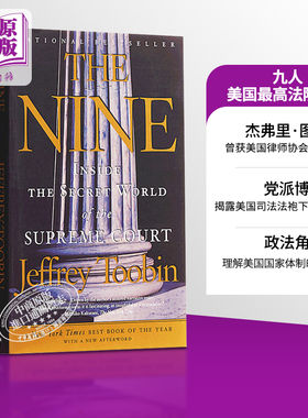 九人:美国高法院风云 英文原版 The Nine: Inside The Secret World of the Supreme Court 纽约时报年度好书 The Time