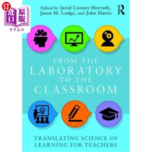 海外直订From the Laboratory to the Classroom: Translating Science of Learning for Teache 从实验室到课堂:教师学习科
