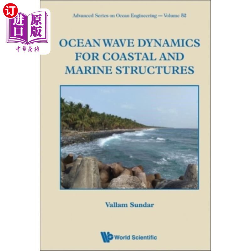 海外直订Ocean Wave Dynamics for Coastal and Marine Structures 海岸和海洋结构物的海浪动力学