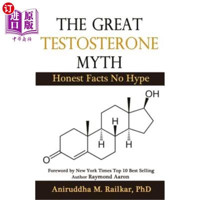 海外直订The Great Testosterone Myth 伟大的睾丸激素神话