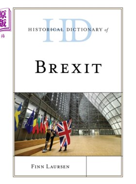 海外直订Historical Dictionary of Brexit 英国脱欧历史词典