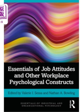 海外直订Essentials of Job Attitudes and Other Workplace Psychological Constructs 工作态度和其他工作场所心理结构的要