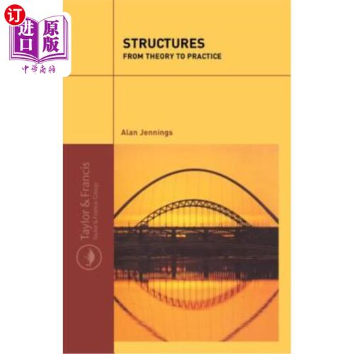 海外直订Structures: From Theory to Practice 结构：从理论到实践