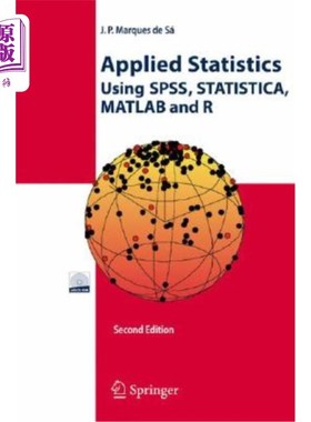海外直订Applied Statistics Using Spss, Statistica, MATLAB and R [With CDROM] 使用SPSS、Statistica、Matlab和R[