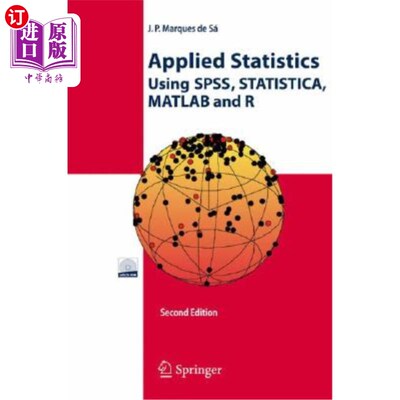 海外直订海外直订Applied Statistics Using Spss, Statistica, MATLAB and R  使用SPSS、Statistica、Matlab和R[