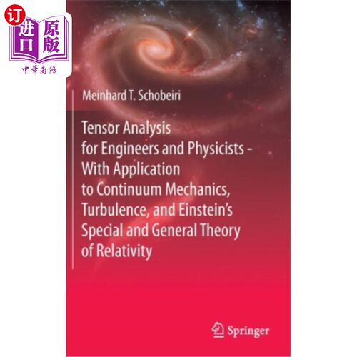 海外直订Tensor Analysis for Engineers and Physicists - With Application to Continuum Mec 工程师和物理学家的张量分析-应