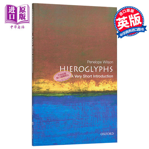 【中商原版】埃及象形文字（牛津通识读本） 英文原版 Hieroglyphs: A Very Short Introduction  Wilson  OUP Oxford
