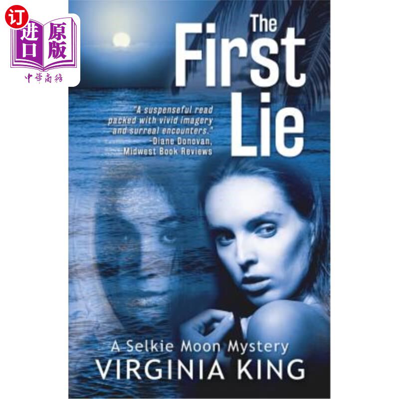 海外直订The First Lie: The Secrets of Selkie Moon 第1个谎言:塞尔奇·月亮的秘密