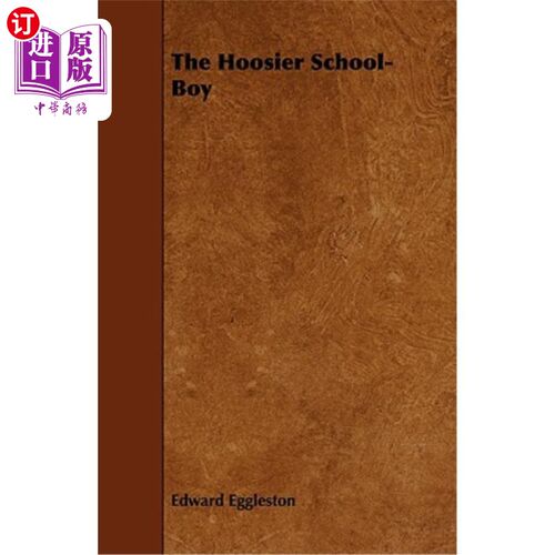 海外直订The Hoosier School-Boy Hoosier学童